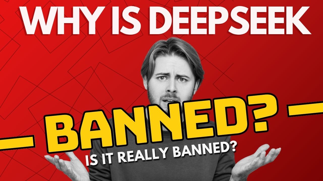 Why Is DeepSeek Banned?